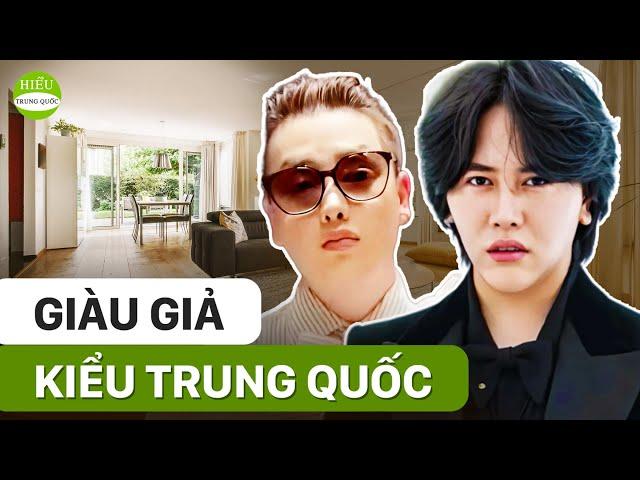 Những tỷ phú giả trên mạng ở Trung Quốc || HIỂU TRUNG QUỐC