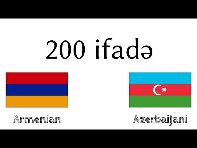 200 ifadə - Erməni dili - Azərbaycan dili