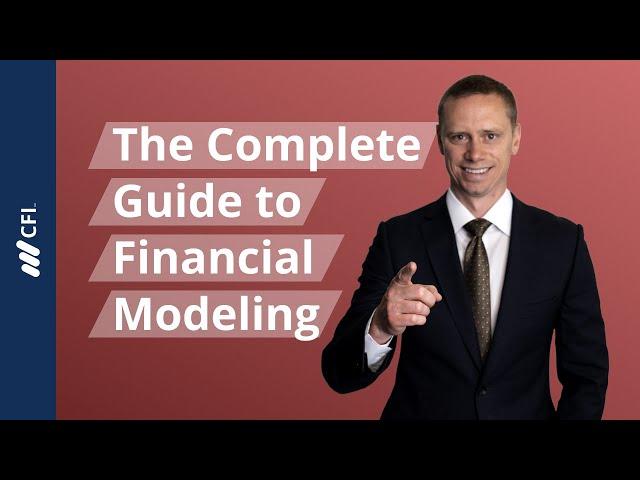 Financial Modeling | The Complete Guide