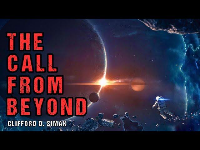 Classic Science Fiction "The Call From Beyond" | Full Audiobook | COSMIC HORROR Story