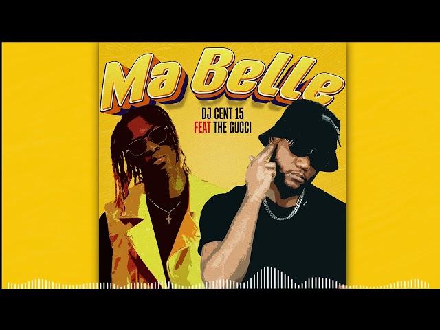 Dj cent 15 beatz ft The Gucci Ma Belle