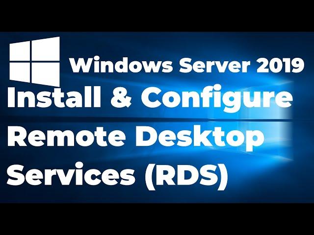 42. Install and Configure Remote Desktop Services RDS on Windows Server 2019