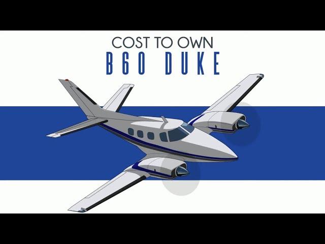 Beechcraft B60 Duke - Cost to Own