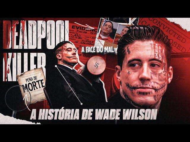 O CRIME mais ATERRORIZANTE da FLÓRIDA| WADE WILSON DEADPOOL KILLER