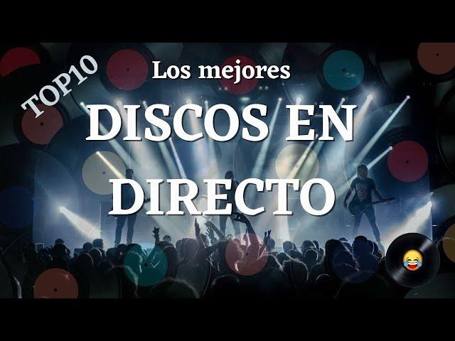 TOP 10 - Grandes discos en directo