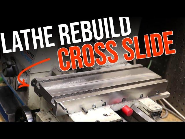 Lathe Rebuild - Cross Slide | Part 2 (Gibs and DRO)