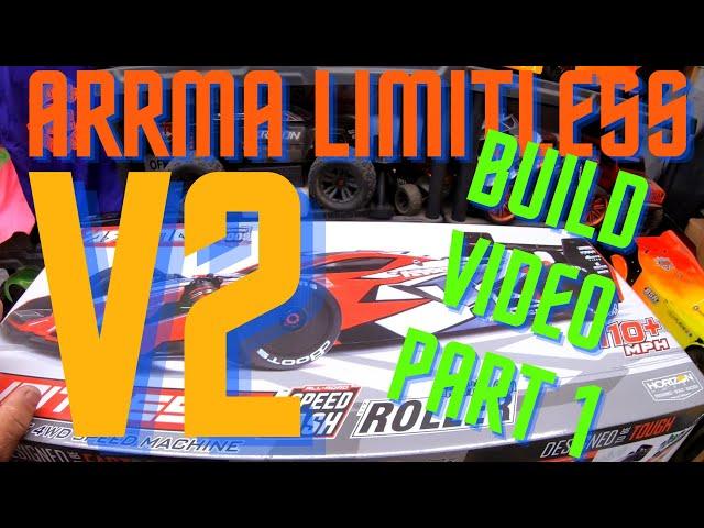 ARRMA LIMITLESS V2                  BUILD/SETUP VIDEO part 1