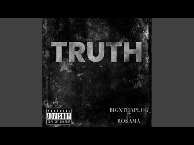 The Truth (feat. Ro$ama)