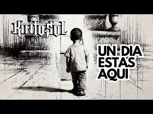 Kinto Sol - Un Dia Estas Aquí (Lyric Video)