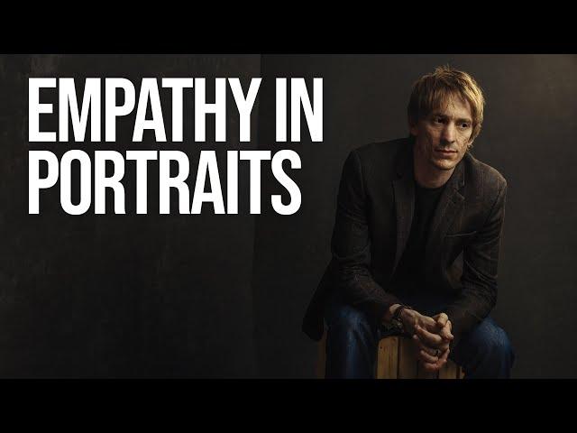 Portrait Photography: Why Empathy makes you Better (feat. Tommy Reynolds)