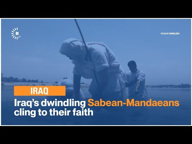 Iraq’s dwindling Sabean Mandaeans cling to their faith