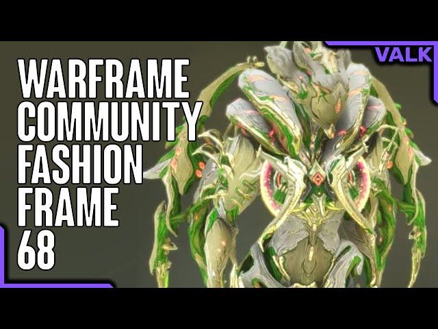 Warframe Community Fashion Frame 68