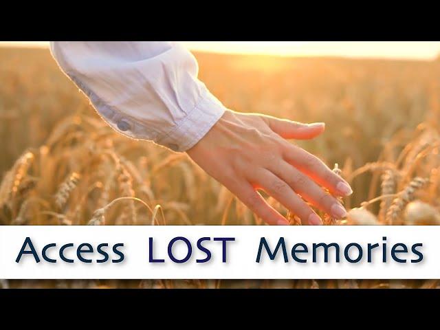 Remember FORGOTTEN Memories • A Journey Into The Past (Binaural Beats)