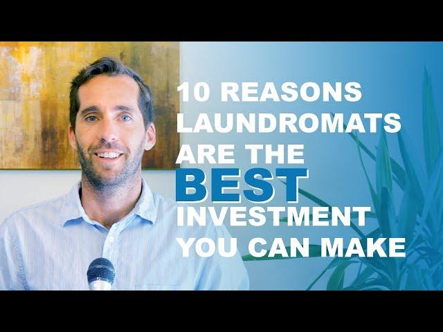 10 Reasons Laundromats Are the BEST Investment You Can Make