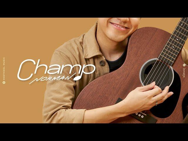 [NEW ARTIST] CHAMP NORMAN