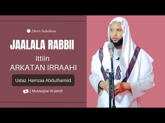 "الشكر لله " Rabbiif galata galchuu......Ustaz. Hamza Abdulhamiid