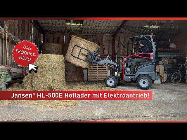 Our JANSEN® HL-500E FARM LOADER –  Experience the powerful, electric farm loader in action.