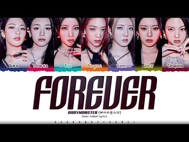 BABYMONSTER 'FOREVER' Lyrics (베이비몬스터 FOREVER 가사) [Color Coded Han_Rom_Eng] | ShadowByYoongi