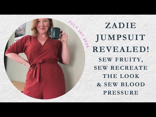 Reveal of my Zadie Jumpsuit & a mini fabric haul #sewfruity24 #SRTL2024 #sewbloodpressure24 01/07/24