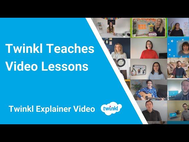 An Introduction to Twinkl Teaches Video Lessons