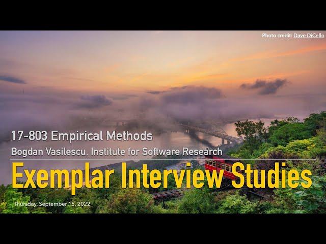 Methods L06 - Interview Exemplar Papers [CMU 17803 Empirical Methods - Fall 2022]