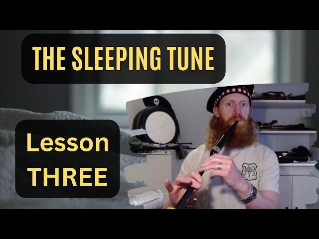 Learn how to play The Sleeping Tune - Lesson 3 -