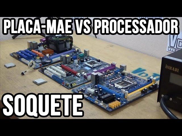 Soquete do processador (encaixe) / placa-mãe / qual processador instalar?