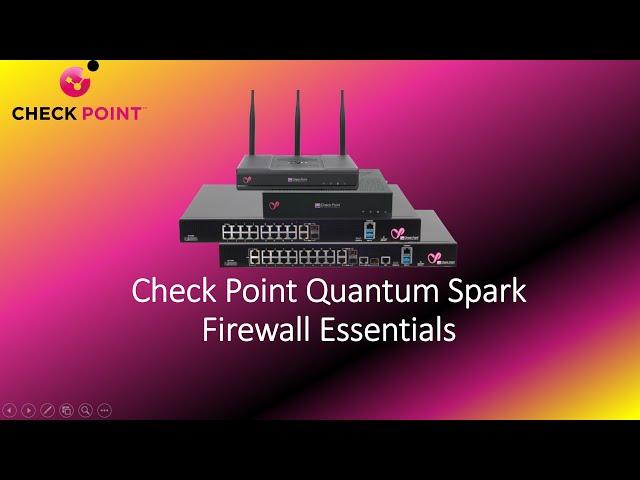 Check Point Quantum Spark Firewall Essentials