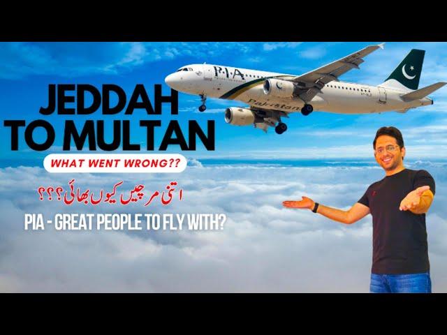 Jeddah to Multan PIA Flight Experience | How was the Food? What Went Wrong? #flightexperience