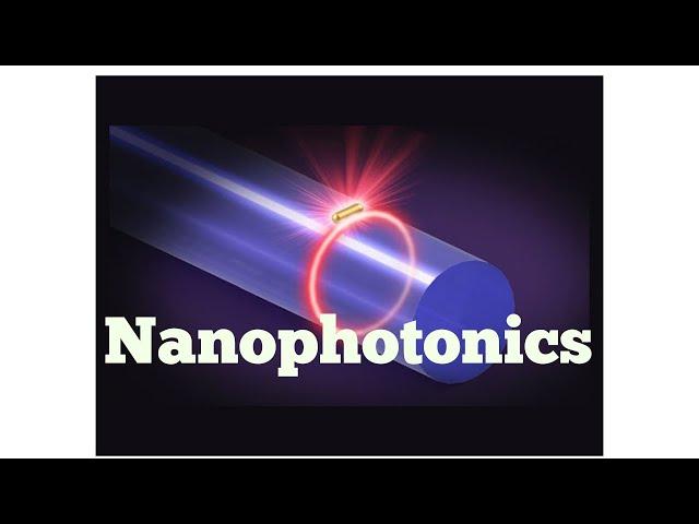 Nanophotonics #nanotechnology #nanomaterials #nanotech