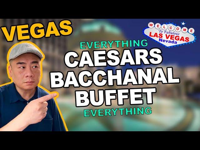 EVERYTHING at the Caesars Palace Bacchanal Buffet. Las Vegas