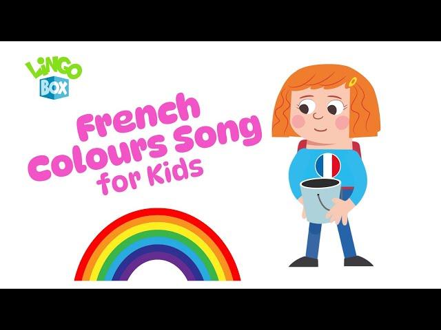 Learn French Colours with Fun!  French Colours Song for Kids / Les couleurs en français 