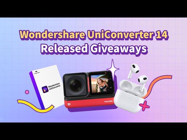 Wondershare UniConverter Released Giveaways!
