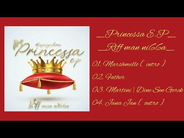 Riff man ni66a - Princessa E.P (TMRAP ALBOM) (TURKMEN RAP ALBUM SNIPPET)