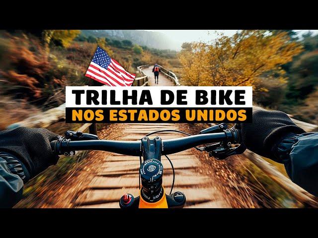 BRASILEIROS FAZENDO TRILHA DE BIKE NOS ESTADOS UNIDOS VEM COMIGO.