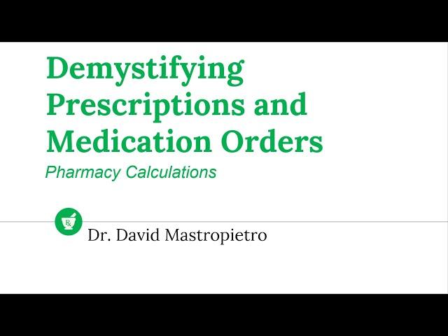 Demystifying Prescriptions and Medication Orders