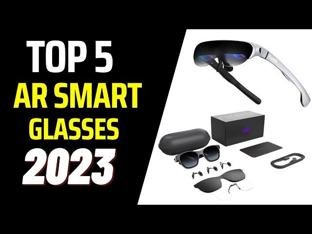 Top 5 - Best AR Smart Glasses (2023)