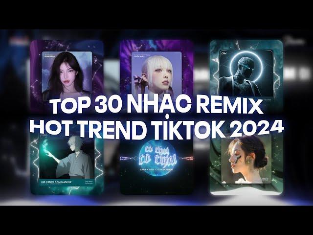 TOP 30 Nhạc Remix Hot Trend TikTok Hay Nhất 2024 - Anh Đau Từ Lúc Em Đi Remix, Đừng Hỏi Em Ổn Không