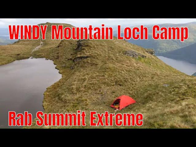 #221 WINDY Wild Camp - Mountain Lochan | Rab Summit Extreme Tent |