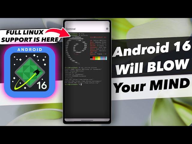 ANDROID 16 GETS FULL LINUX SUPPORT W/ GPU ACCELERATION ?! 