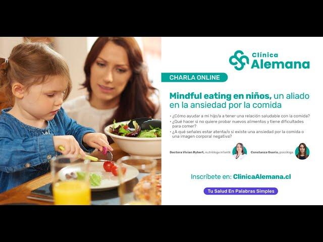 Mindful eating en niños, un aliado en la ansiedad por la comida | Clínica Alemana