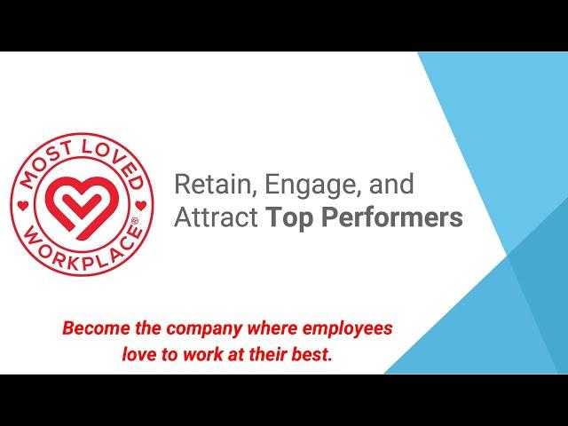 Get Certified As a Most Loved Workplace®