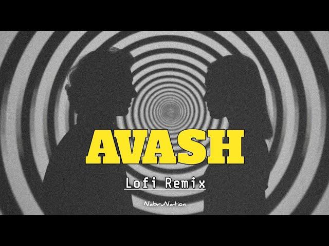 Avash | আভাস | Lofi Remix | Avash | NabruNation