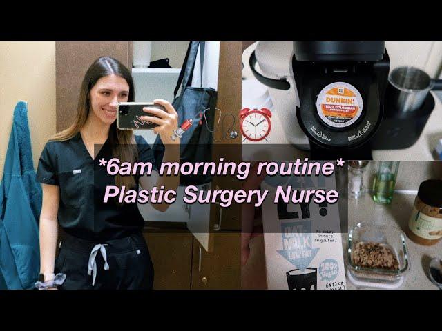 6AM WORK MORNING ROUTINE 2021 | PLASTIC SURGERY NURSE