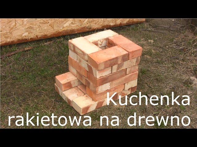 Jak zbudować rakietową kuchenkę (rakietowy piecyk) na drewno