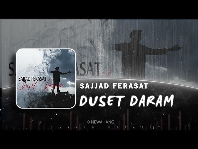 Sajjad Ferasat - Duset Daram | OFFICIAL TRACK سجاد فراست - دوست دارم