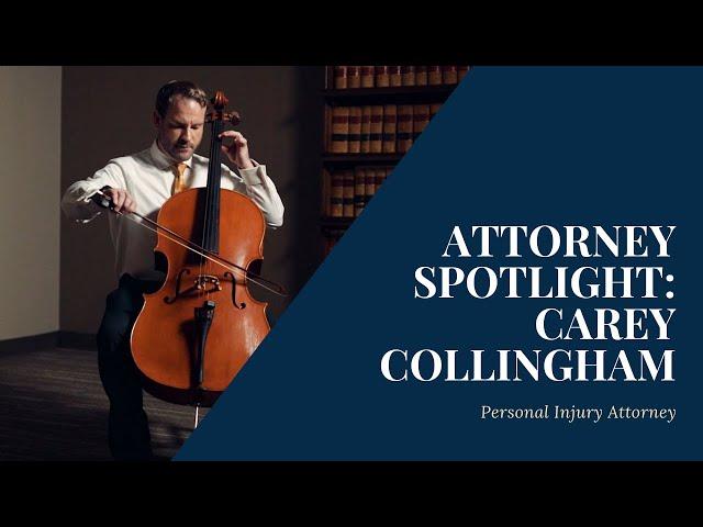 Attorney Spotlight: Carey Collingham | Personal Injury Attorney