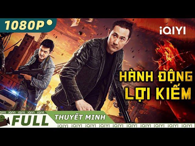 Phim Hành Động Hình Sự Tội Phạm Đặc Sắc 2024 | HÀNH ĐỘNG LỢI KIẾM | iQIYI Movie Vietnam