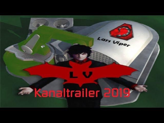 Kanaltrailer 2019 für meinen Kanal Lars Viper - German