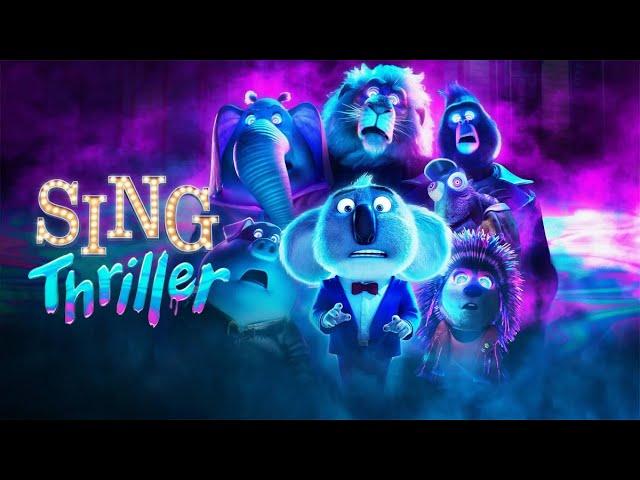 SING: Thriller (Short Edit)